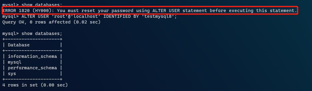 You must reset your password using ALTER USER statement before executing this statement